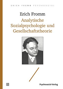 Kartonierter Einband Analytische Sozialpsychologie und Gesellschaftstheorie von Erich Fromm