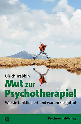 Fester Einband Mut zur Psychotherapie! von Ulrich Trebbin