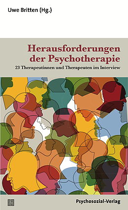 Kartonierter Einband Herausforderungen der Psychotherapie von Thomas Auchter, Thomas Bock, Karl Heinz / Büge, Michael / Clement, U Brisch