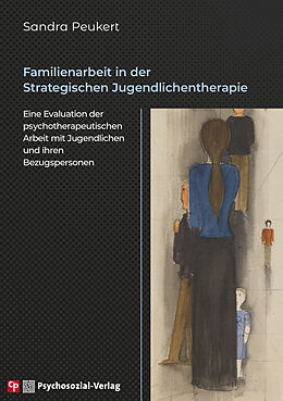 Kartonierter Einband Familienarbeit in der Strategischen Jugendlichentherapie von Sandra Peukert