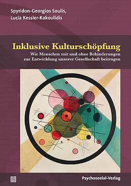 Kartonierter Einband Inklusive Kulturschöpfung von Lucia Kessler-Kakoulidis, Spyridon-Georgios Soulis