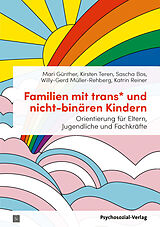 Paperback Familien mit trans* und nicht-binären Kindern von Mari Günther, Kirsten Teren, Sascha Bos