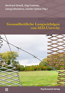 Kartonierter Einband Gesundheitliche Langzeitfolgen von SED-Unrecht von 