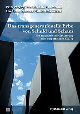 Paperback Das transgenerationelle Erbe von Schuld und Scham von Peter Pogany-Wnendt, Beata Hammerich, Elke Horn