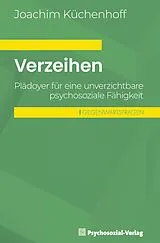 Kartonierter Einband Verzeihen von Joachim Küchenhoff