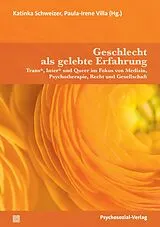 Kartonierter Einband Geschlecht als gelebte Erfahrung von Dr. Angelika Eck, Johannes Fuss, Annette / Kluge, Janka Güldenring