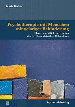E-Book (pdf) Psychotherapie mit Menschen mit geistiger Behinderung von Maria Becker