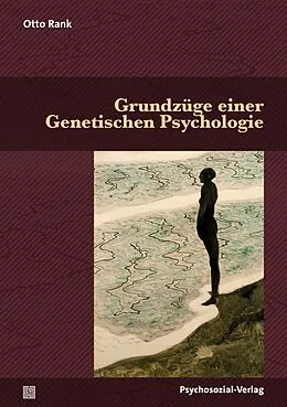 E-Book (pdf) Grundzüge einer Genetischen Psychologie von Otto Rank