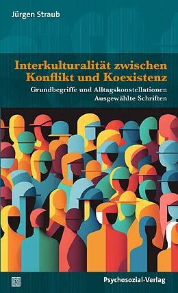 E-Book (pdf) Interkulturalität zwischen Konflikt und Koexistenz von Jürgen Straub
