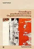E-Book (pdf) Grundlagen psychodynamischer Organisationsberatung von Rudolf Heltzel
