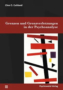 E-Book (pdf) Grenzen und Grenzverletzungen in der Psychoanalyse von Glen O. Gabbard