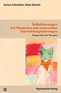 E-Book (pdf) Schlafstörungen bei Menschen mit neuronalen Entwicklungsstörungen von Corina Schnitzler, Peter Martin