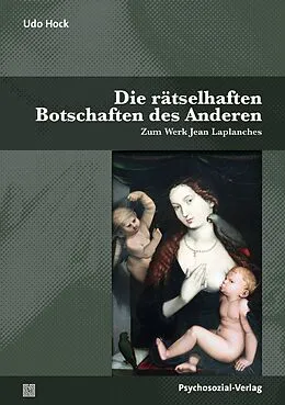 E-Book (pdf) Die rätselhaften Botschaften des Anderen von Udo Hock