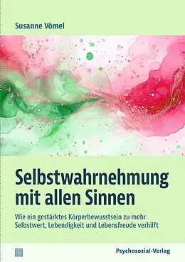 E-Book (pdf) Selbstwahrnehmung mit allen Sinnen von Susanne Vömel