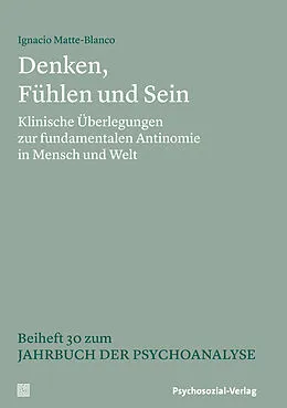 E-Book (pdf) Denken, Fühlen und Sein von Ignacio Matte-Blanco