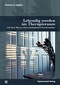 E-Book (pdf) Lebendig werden im Therapieraum von Thomas H. Ogden