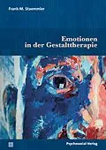 E-Book (pdf) Emotionen in der Gestalttherapie von Frank-M. Staemmler