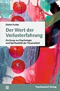 E-Book (pdf) Der Wert der Verlusterfahrung von Dieter Funke