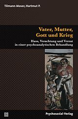 E-Book (pdf) Vater, Mutter, Gott und Krieg von Tilmann Moser