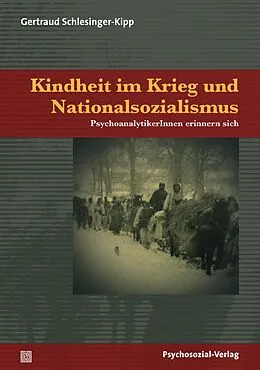 E-Book (pdf) Kindheit im Krieg und Nationalsozialismus von Gertraud Schlesinger-Kipp