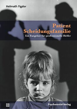 E-Book (pdf) Patient Scheidungsfamilie von Helmuth Figdor