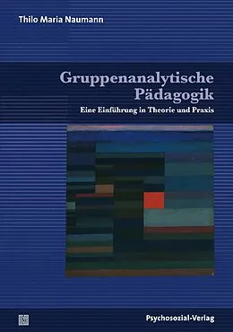 E-Book (pdf) Gruppenanalytische Pädagogik von Thilo Maria Naumann