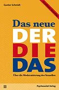 E-Book (pdf) Das neue Der Die Das von Gunter Schmidt