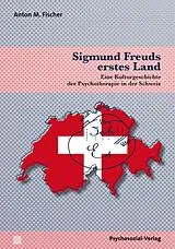 E-Book (pdf) Sigmund Freuds erstes Land von Anton M. Fischer