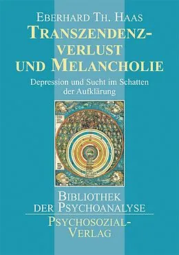 E-Book (pdf) Transzendenzverlust und Melancholie von Eberhard Th. Haas