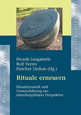 E-Book (pdf) Rituale erneuern von Henrik Jungaberle, Rolf Verres, Fletcher DuBois