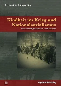 E-Book (pdf) Kindheit im Krieg und Nationalsozialismus von Gertraud Schlesinger-Kipp
