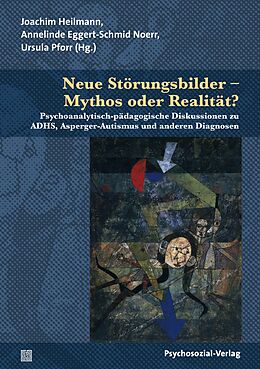 E-Book (pdf) Neue Störungsbilder  Mythos oder Realität? von 