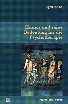 E-Book (pdf) Humor und seine Bedeutung für die Psychotherapie von Egon Fabian