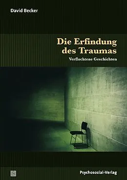 E-Book (pdf) Die Erfindung des Traumas von David Becker