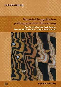 E-Book (pdf) Entwicklungslinien pädagogischer Beratung von Katharina Gröning
