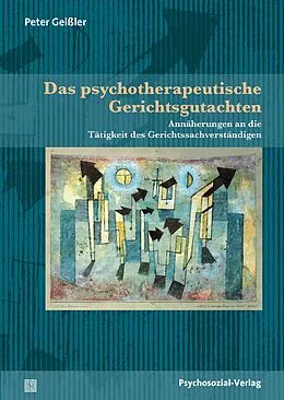 E-Book (pdf) Das psychotherapeutische Gerichtsgutachten von Peter Geißler