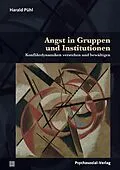 E-Book (pdf) Angst in Gruppen und Institutionen von Harald Pühl
