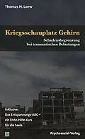 E-Book (pdf) Kriegsschauplatz Gehirn von Thomas H. Loew