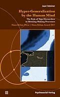 E-Book (pdf) Hyper-Generalization by the Human Mind von Jaan Valsiner