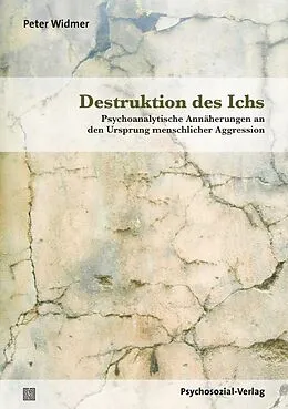 E-Book (pdf) Destruktion des Ichs von Peter Widmer