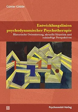 E-Book (pdf) Entwicklungslinien psychodynamischer Psychotherapie von Günter Gödde