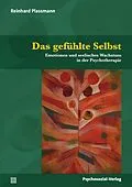 E-Book (pdf) Das gefühlte Selbst von Reinhard Plassmann