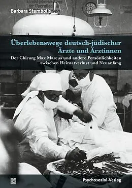 E-Book (pdf) Überlebenswege deutsch-jüdischer Ärzte und Ärztinnen von Barbara Stambolis