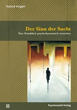 E-Book (pdf) Der Sinn der Sucht von Roland Voigtel