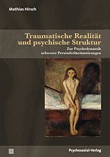 E-Book (pdf) Traumatische Realität und psychische Struktur von Mathias Hirsch