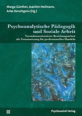 E-Book (pdf) Psychoanalytische Pädagogik und Soziale Arbeit von 