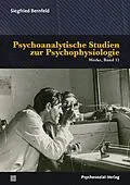 E-Book (pdf) Psychoanalytische Studien zur Psychophysiologie von Siegfried Bernfeld
