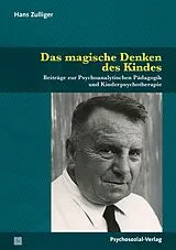 E-Book (pdf) Das magische Denken des Kindes von Hans Zulliger