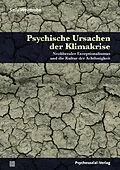 E-Book (pdf) Psychische Ursachen der Klimakrise von Sally Weintrobe