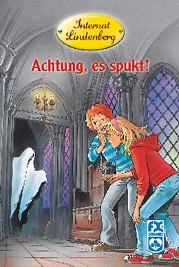 E-Book (epub) Internat Lindenberg. Achtung, es spukt! von Mathias Metzger